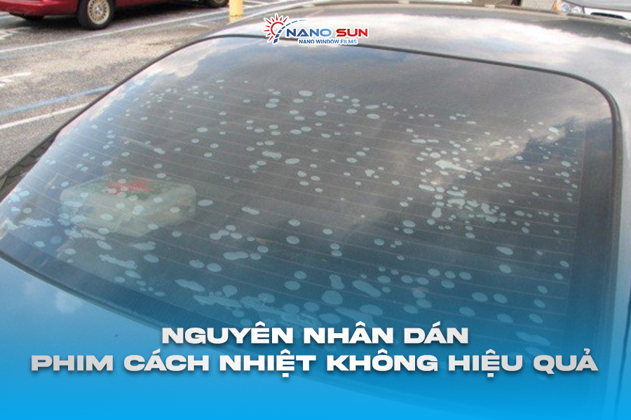 Nguyên nhân dán phim cách nhiệt không hiệu quả