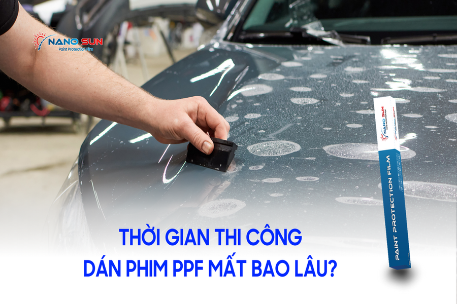 [Giải đáp] Dán phim PPF mất bao lâu? 3+ lưu ý dán phim PFF nhanh chóng