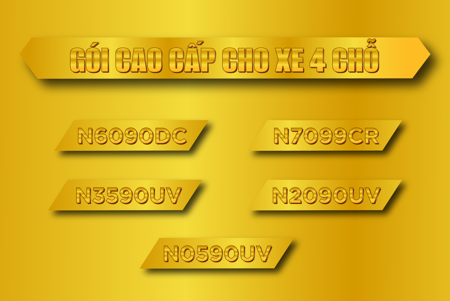 GÓI CAO CẤP CHO XE 4 CHỖ