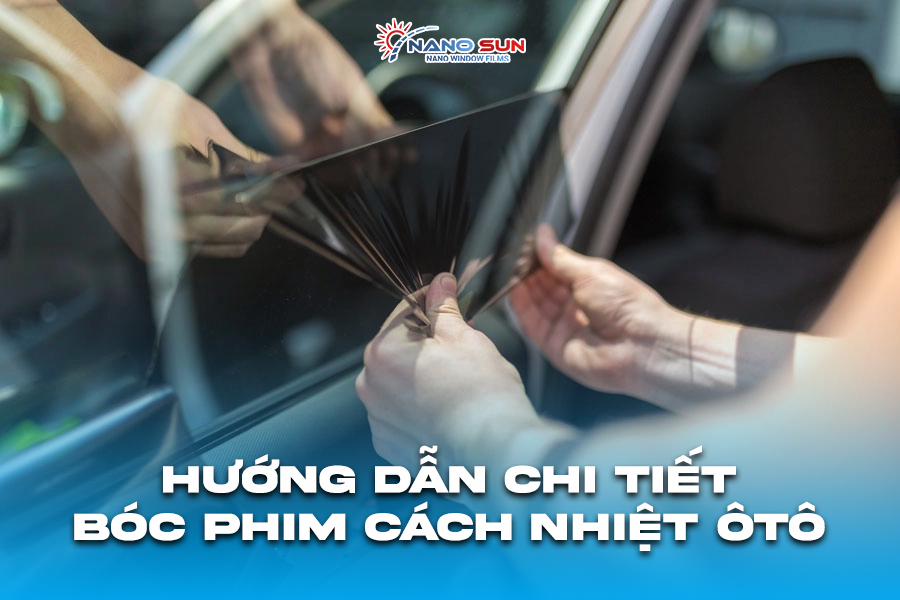 Hướng Dẫn Chi Tiết Bóc Phim Cách Nhiệt Ô Tô