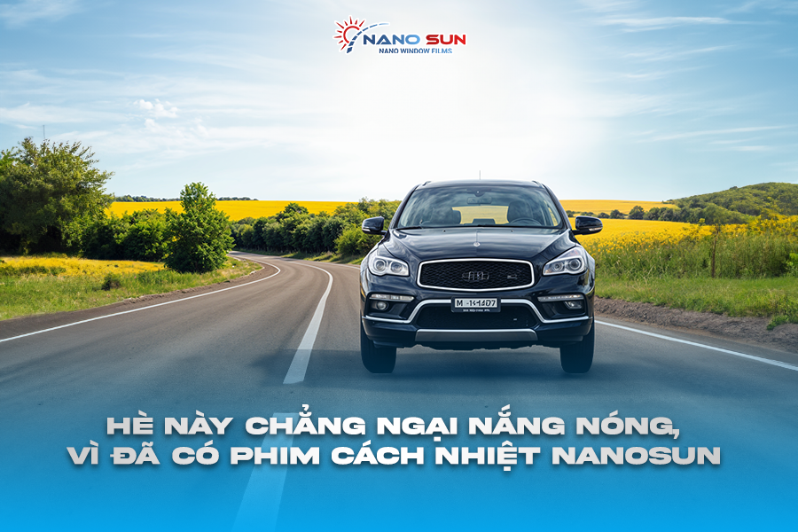 Hè Này Chẳng Ngại Nắng Nóng, Vì Đã Có Phim Cách Nhiệt Nanosun